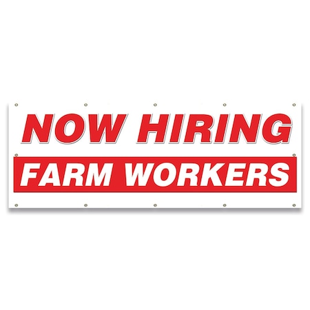 Now Hiring Farm Workers Banner Apply Inside Accepting Application Single Sided